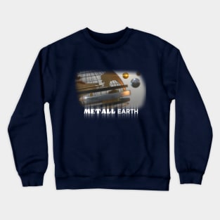 METALL EARTH Crewneck Sweatshirt